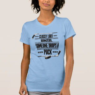 Classy Dam Hockey Humor T Shirt