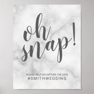 Classy Elegant White Marble Oh Snap Bröllop Sign Poster