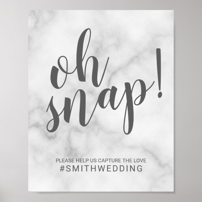 Classy Elegant White Marble Oh Snap Bröllop Sign Poster (Framsidan)