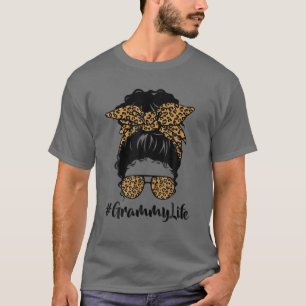 Classy Grammy Life Messy Hair Bun Leopard Women Mo T Shirt