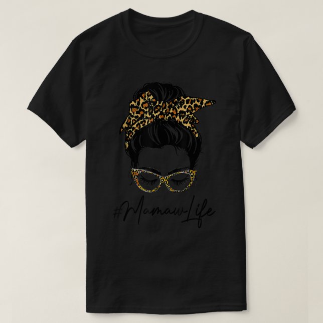 Classy Mamaw Life Messy Bun Leopard Skriv ut Kvinn T Shirt (Design framsida)