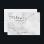 Classy Marble Modern Script Bröllop Rådkort<br><div class="desc">Lägg till en personlig beröring till bröllop med ett modernt manus-råd till bröllop och önskemål-kort. Det här rådgivningskortet har titeln "ord of wisdom" med detaljer i grått-skriptet och sans serif font stil på vit marble-bakgrund. Perfekt för bröllop,  babydusch,  födelsedagsfest,  möhippa,  bachelorette-fest och alla särskilda tillfällen.</div>