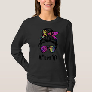Classy Meme Life Messy Bun Rainbow Leopard Mor' T Shirt
