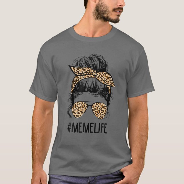 Classy Meme Life Messy Hair Bun Leopard Women Moth T Shirt (Framsida)