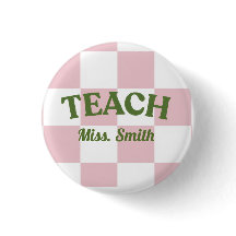Classy Pink Teach Teacher Pin