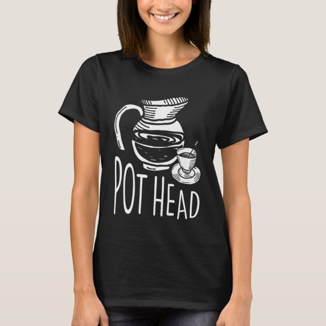 Classy Pot Hair for Tea and Coffee T Shirt (Framsida)