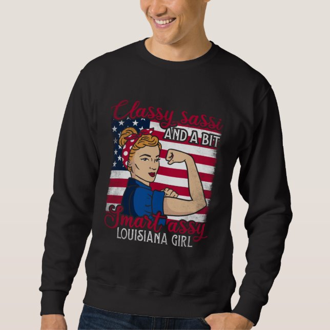 Classy Sassi And A Bit Smart Assi Louisiana Girl   Lång Ärmad Tröja (Framsida)