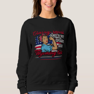 Classy Sassi And A Bit Smart Assi Wyoming Girl T Shirt