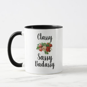 Classy Sassy Badassy Funny Mugg