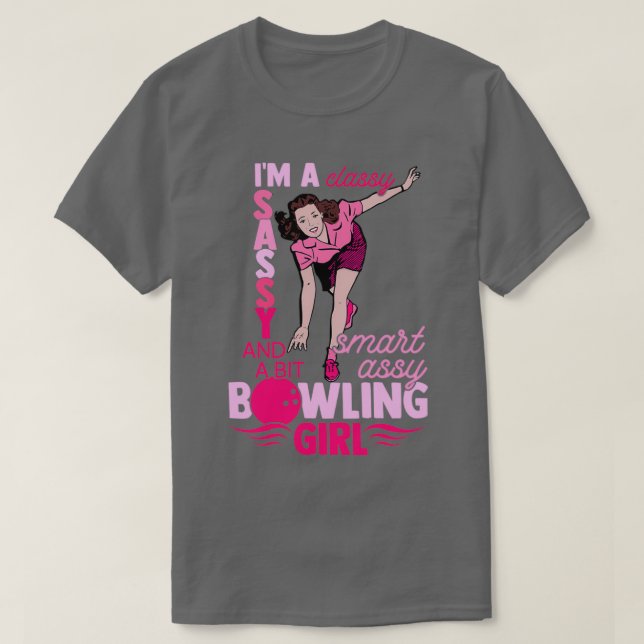 Classy Sassy Bowling Girl Professionell Bowlareare T Shirt (Design framsida)