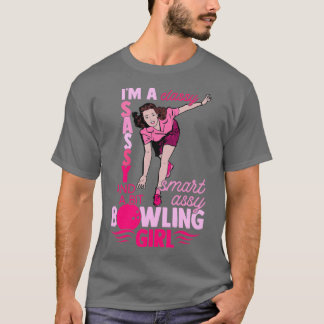 Classy Sassy Bowling Girl Professionell Bowlareare T Shirt