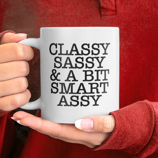 Classy Sassy Funny Quotes Mug Jumbo Mugg