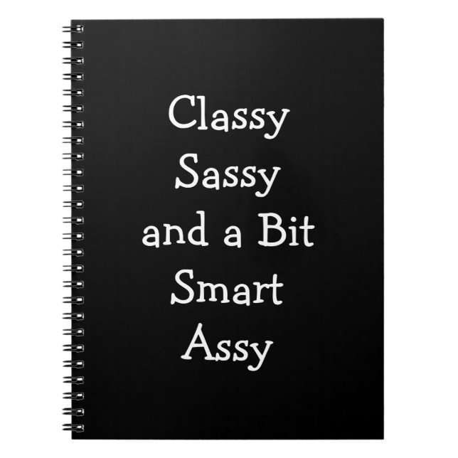 Classy Sassy och en Bit Smart Assy Funny bärbar da Anteckningsbok (Framsidan)