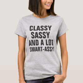 Classy Sassy och Lot Smart Assy Funny Light T-shirt