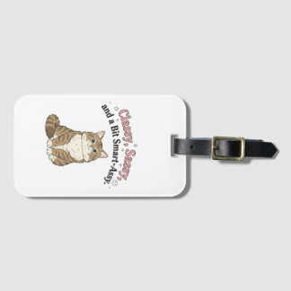 Classy, Sassy & Smart-Assy Cat Design Bagagebricka
