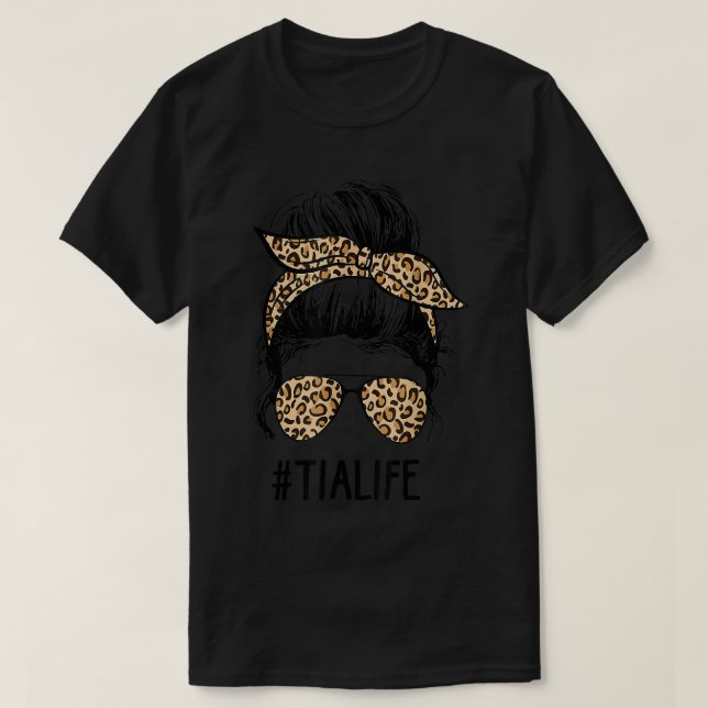 Classy Tia Life Messy Hair Bun Leopard Women Mothe T Shirt (Design framsida)