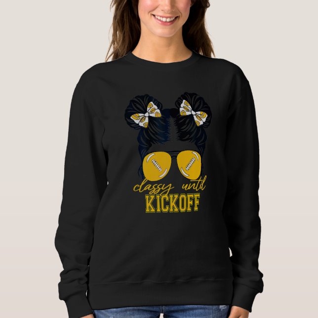 Classy Until Kickoff American Football Girl Game D T Shirt (Framsida)