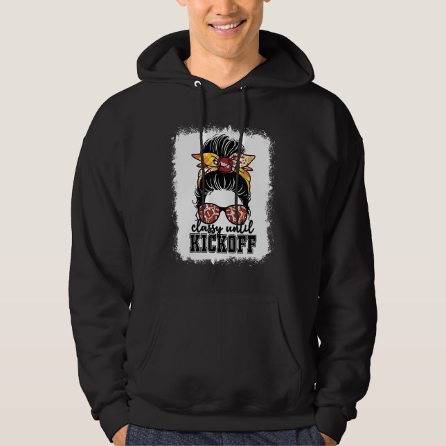 Classy Until Kickoff American Football Messy Bun G Hoodie (Framsida)