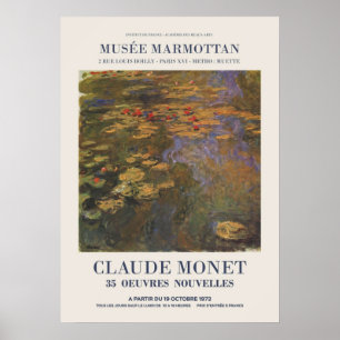 Claude Monet Exhibition som annonserar en konstuts Poster