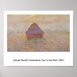 Claude Monets Grainstack, Solen i dimman (1891) Poster