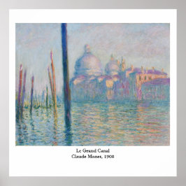 Claude Monets Le Grand Canal Poster