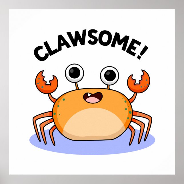 Clawsome Funny Fantastisk Crab Pun Poster (Framsidan)