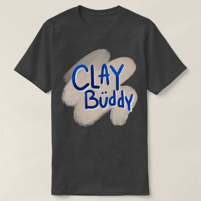 Clay buddy t shirt (Design framsida)