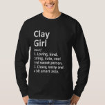 Clay Girl Al Alabama Funny City Roots T Shirt<br><div class="desc">Clay Girl Al Alabama Funny City Roots.</div>