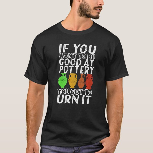 Clay Potter Ceramic Pottery Artwork Pottery 1 T Shirt (Framsida)