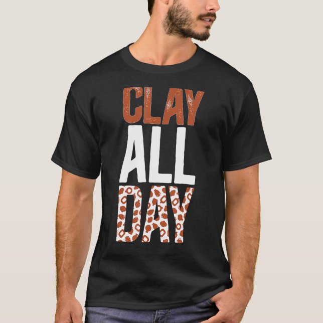 Clay Pottery Ceramic Pottery Ceramics Pottery Fabe T Shirt (Framsida)