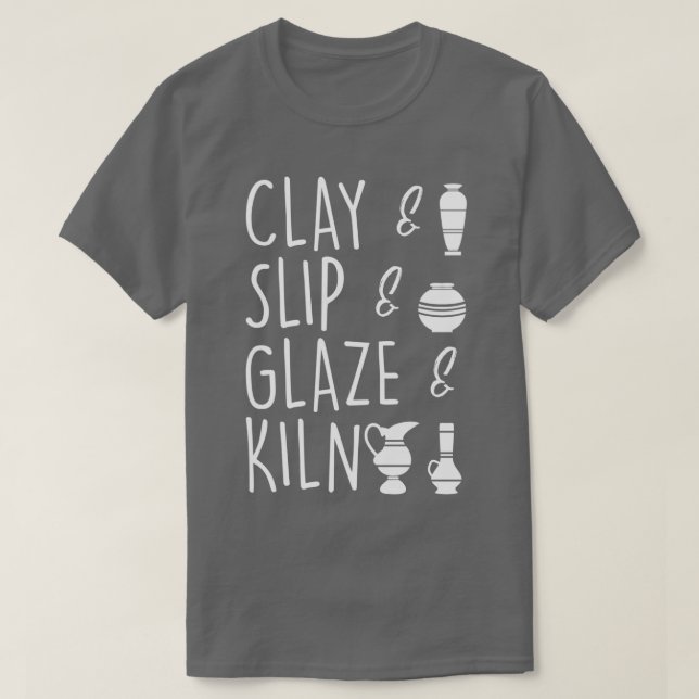 Clay Slip Glaze Kiln Pottery Ceramic T Shirt (Design framsida)
