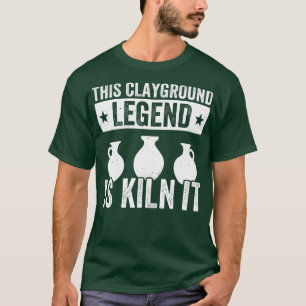 ClaygroundFunny Pottery Potter Clay T Shirt
