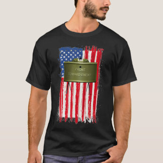 Claymore Mine Front Towards Enemy T Shirt
