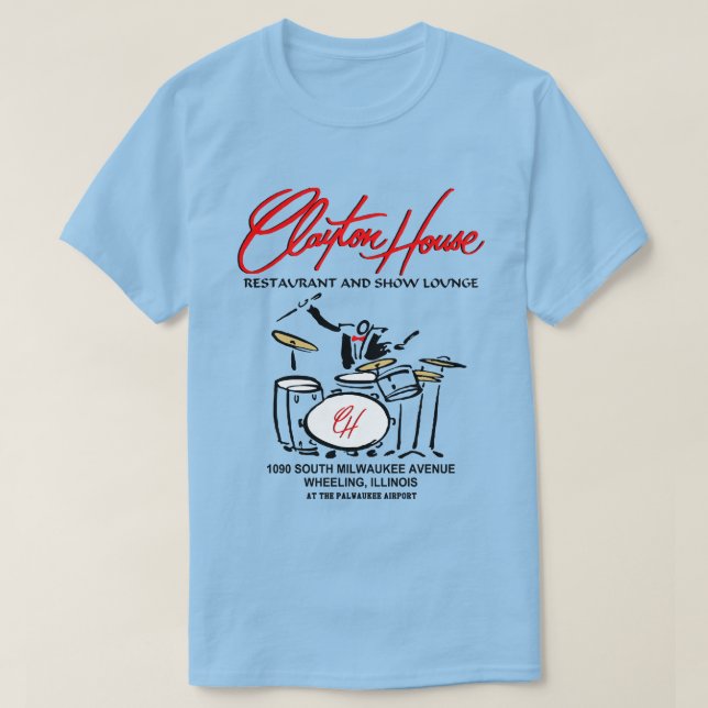 Clayton House Restaurant and Show Lounge, Wheeling T Shirt (Design framsida)