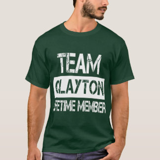 Clayton Namn Clayton Livstidsmedlem vänner T Shirt