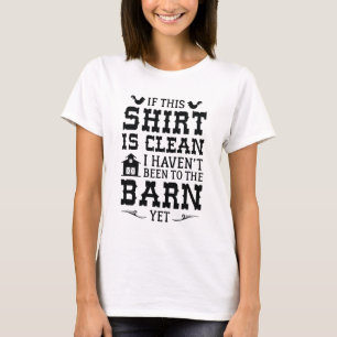 Clean Barn T Shirt