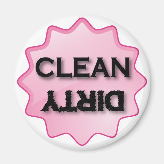 CLEAN DIRTY - rosa Magnet
