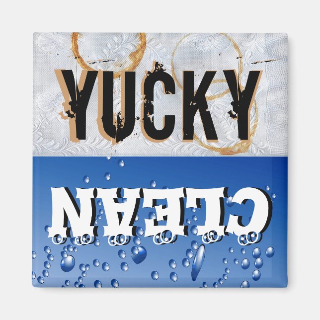 Clean & Dirty Yucky Dishwasher Magnet (Framsidan)