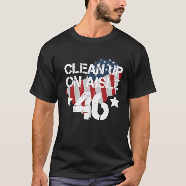 Clean Up On Aisle 46 T Shirt (Framsida)