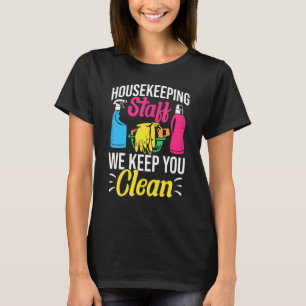 Cleanin Outfit Housekeeper Domestic Worker Cleanin T Shirt
