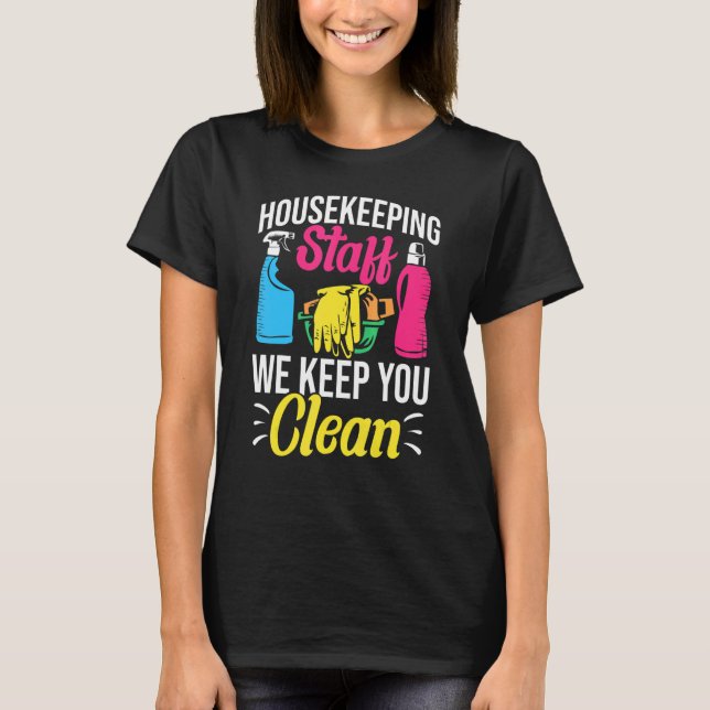 Cleanin Outfit Housekeeper Domestic Worker Cleanin T Shirt (Framsida)
