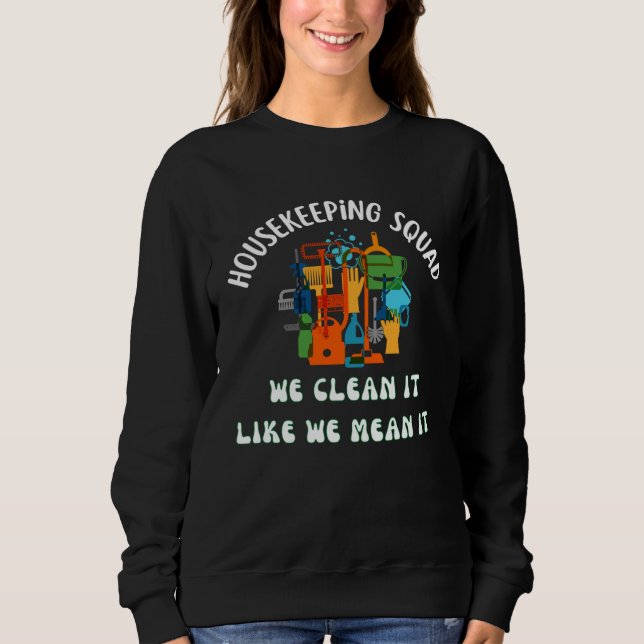 Cleaning Squad Housekeeper  Housekeeping Mom T Shirt (Framsida)