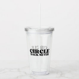 Clear Intent | Circle Back Never Reusable Take Away Mugg