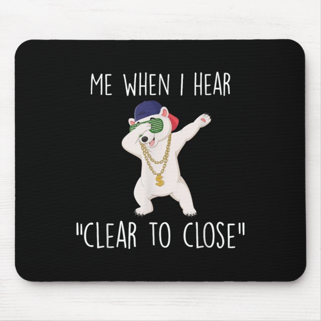 Clear To Close Gift Funny Mortgage Loan Banker Rea Musmatta (Framsidan)