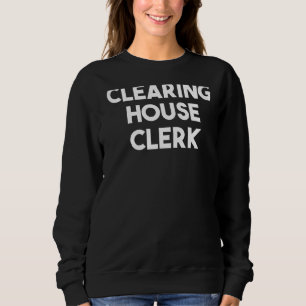 Clearing House Clerk T Shirt