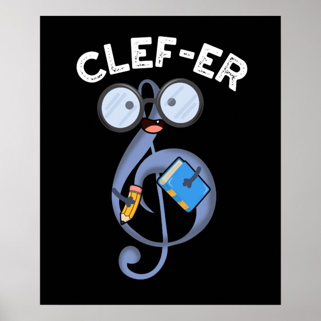 Clef-er Funny Music Pun Mörk BG Poster (Framsidan)
