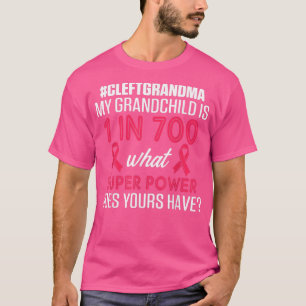 Cleft Palate Lip Grandma 700 Strong Awareness T-Sh T Shirt