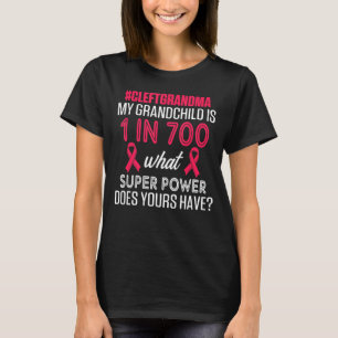 Cleft Palate Lip Grandma 700 Strong Awareness T Shirt