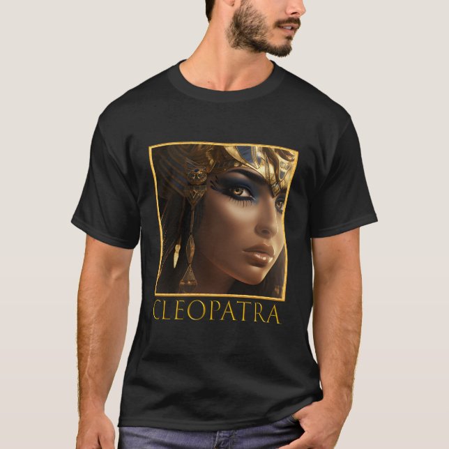 Cleopatra Egyptian Pharaoh Powerful Female Ruler E T Shirt (Framsida)