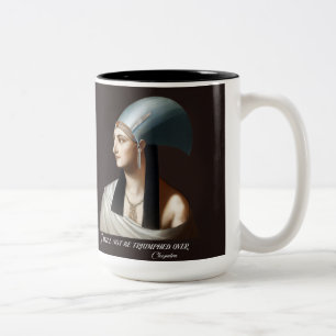Cleopatra, "Jag kommer inte att triumferas över,"  Två-Tonad Mugg